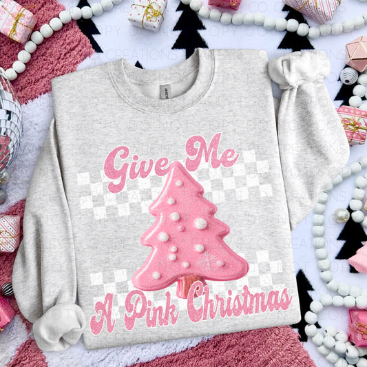 Give Me a Pink Christmas Crewneck